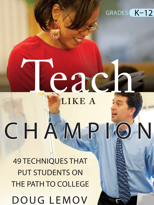 Title details for Teach Like a Champion by Doug Lemov - Wait list